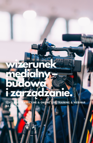 Szkolenie Wizerunek medialny