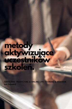 Szkolenie Metody aktywizujące uczestników szkoleń